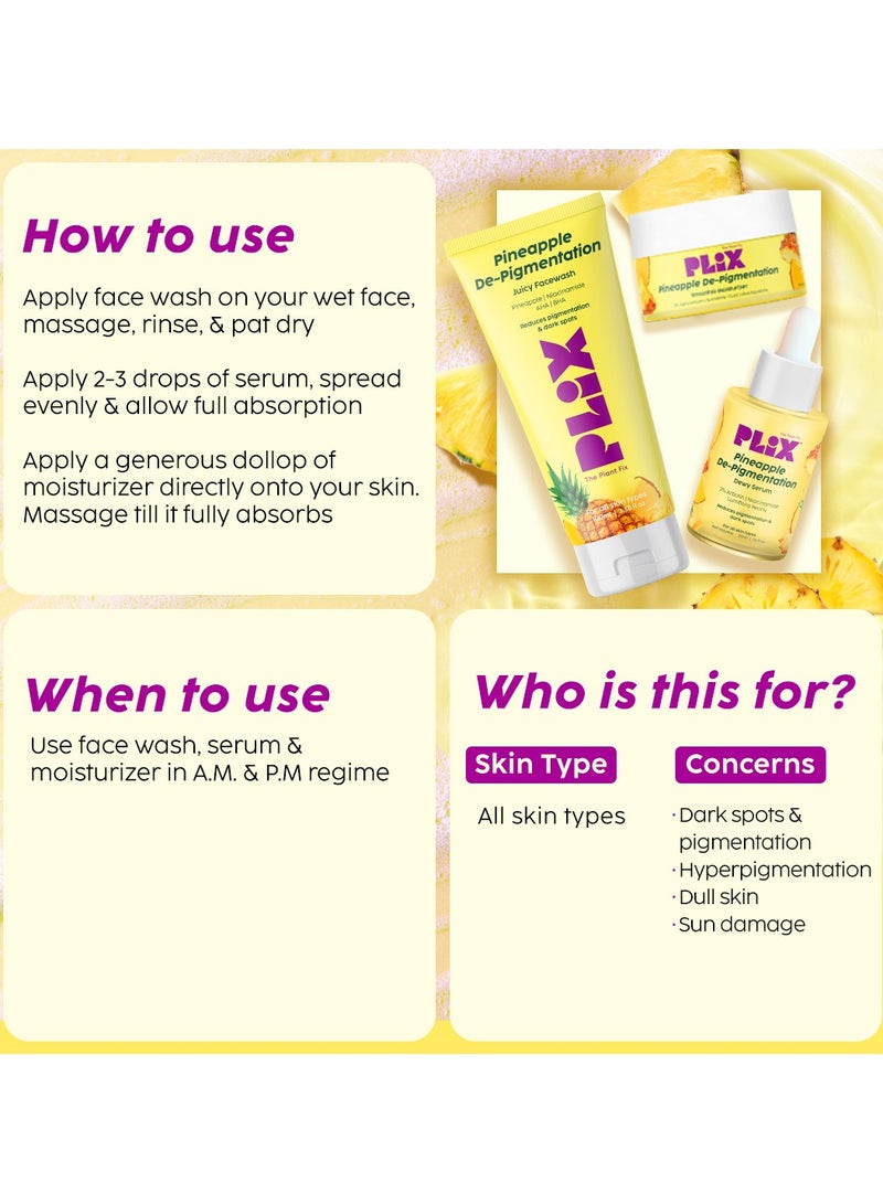 Pineapple Pigmentation Skincare Kit For Dark Spot Removal Facewash, Face Serum and Moisturizer Combo for Women And Men, Pack of 3