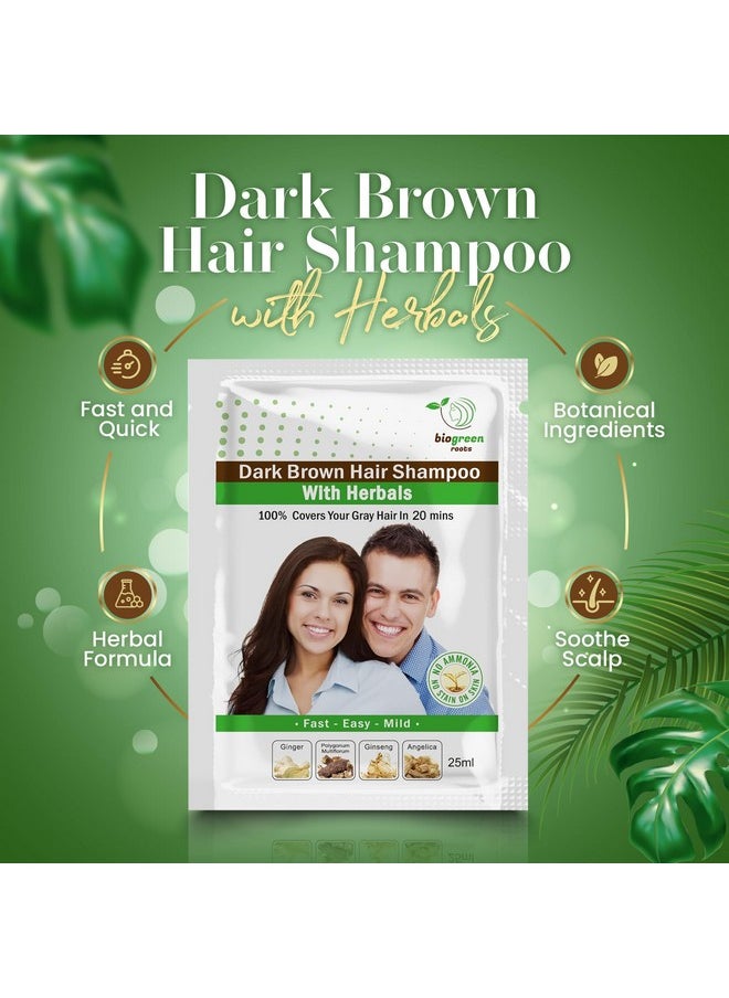 Ammonia-Free Herbal Hair Shampoo - Effectively Covers Gray Hair For Men And Women - Natural Color And Herbal Nourishment - No Stain On Skin - Dark Brown (10 Sachets X 25 Ml)