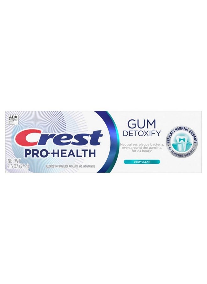 Pro-Health Gum Detoxify Deep Clean Toothpaste 2.6 Oz - Anticavity, Antibacterial Flouride Toothpaste, Clinically Proven, Gum And Enamel Protection, Plaque Control