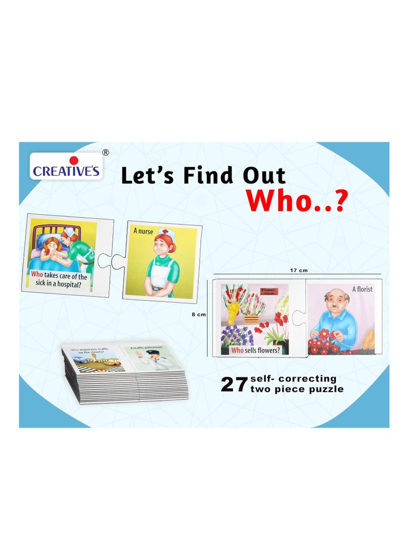 Creative's Let's Find Out-Who | WH Question Series | Self-Correcting Match Ups Game | Who is The Part of What, When, Where, Why, How Series | Learning Educational Puzzles | Game for Ages 4 & Up