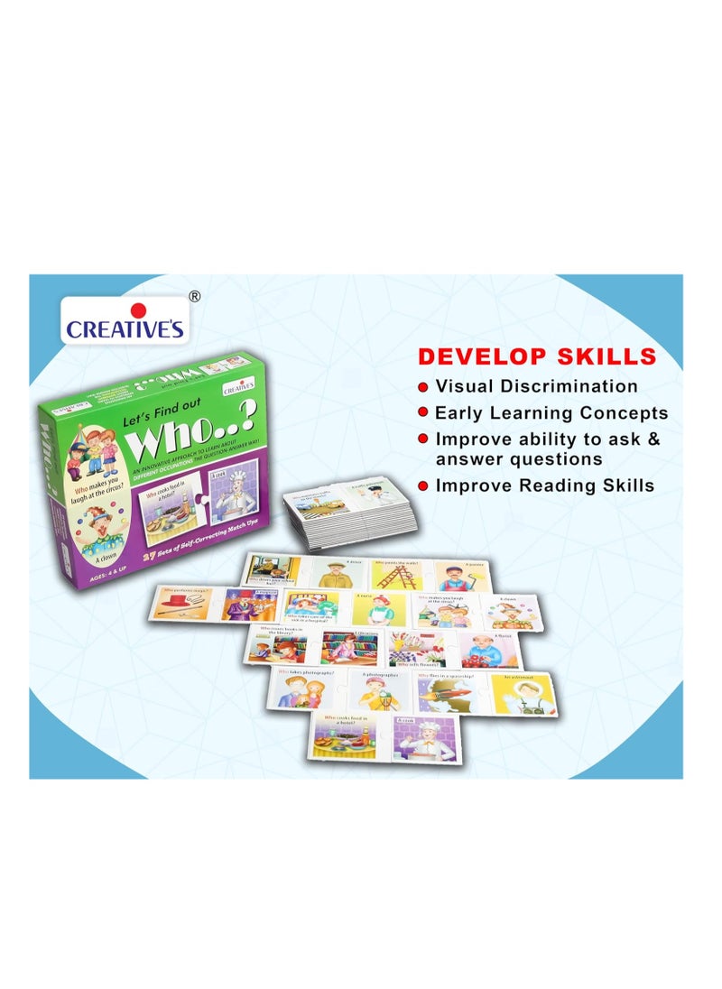 Creative's Let's Find Out-Who | WH Question Series | Self-Correcting Match Ups Game | Who is The Part of What, When, Where, Why, How Series | Learning Educational Puzzles | Game for Ages 4 & Up