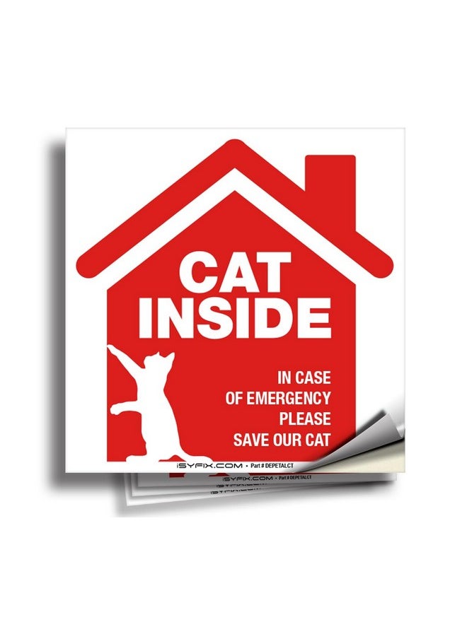 Cat Inside Alert Signs Stickers - 4 Pack 5X5 Inch - Premium Self-Adhesive Vinyl, Laminated For Ultimate Uv, Weather, Scratch, Water And Fade Resistance, Indoor And Outdoor Red