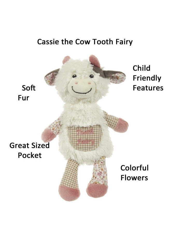 Cassie The Cow Plush Tooth Fairy Figure Pillow For Little Girls About To Loose A Tooth And Celebrate That First Milestone (Cow, Cassie)