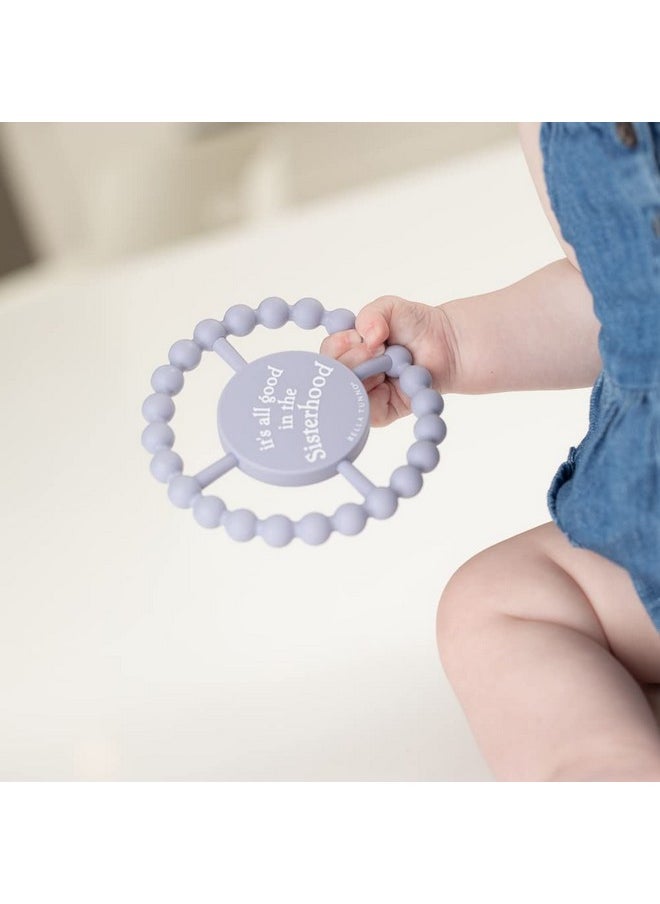 Happy Teether For Girls- Soft & Easy Grip Baby Girl Teether Toy, Silicone Teether Ring To Help Soothe Gums, Non-Toxic And Bpa Free, Its All Good