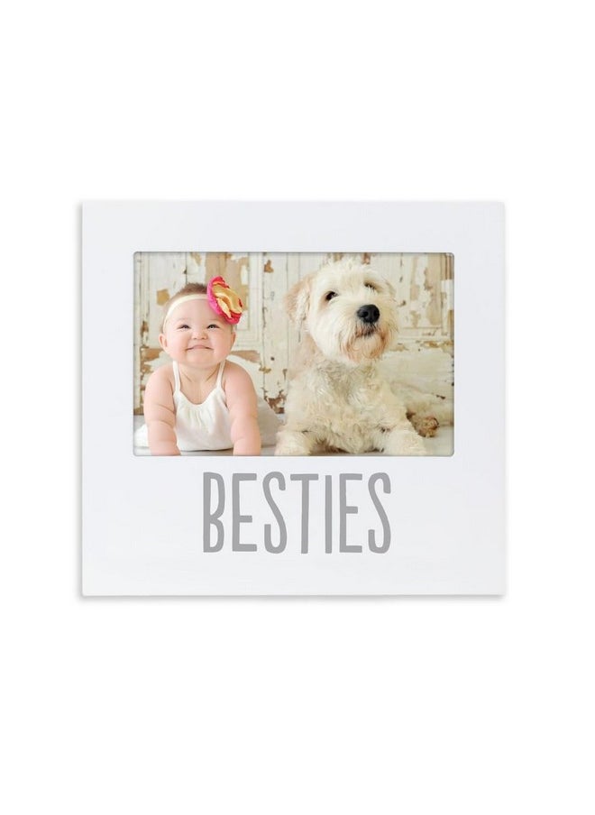 Bestie And Baby Keepsake Frame - Wood Photo Frame For Baby And Pet, With Easel Back And Wall Hanger, Holiday Gifts, Perfect Gender Neutral Nursery Decor And Shower Gift, White