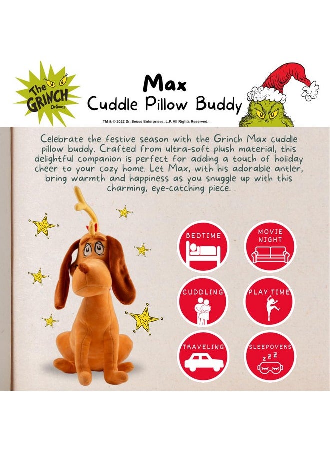 Dr. Seuss The Grinch Max Dog Holiday & Christmas Bedding Super Soft Plush Cuddle Pillow Buddy, (Officially Licensed Product)