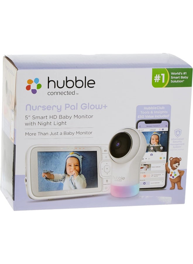 Hubble Connected Nursery Pal Glow+ - Smart Baby Monitor For Infants/Babies With Wireless Security Video Camera For Nursery - 5 Inch Full Hd Parent Unit, 2 - Way Talk, Sleep Trainer,Infrared Night Vision - White