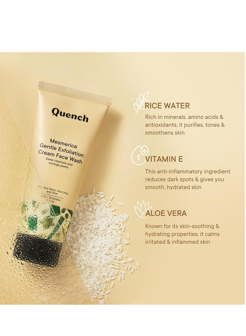 Quench Rice Water Gentle Exfoliation Cream Face Wash  Korean Face Wash for Glowing Skin  Brightens & Hydrates Skin with Aloe Vera & Vitamin E  Made in Korea 100ml