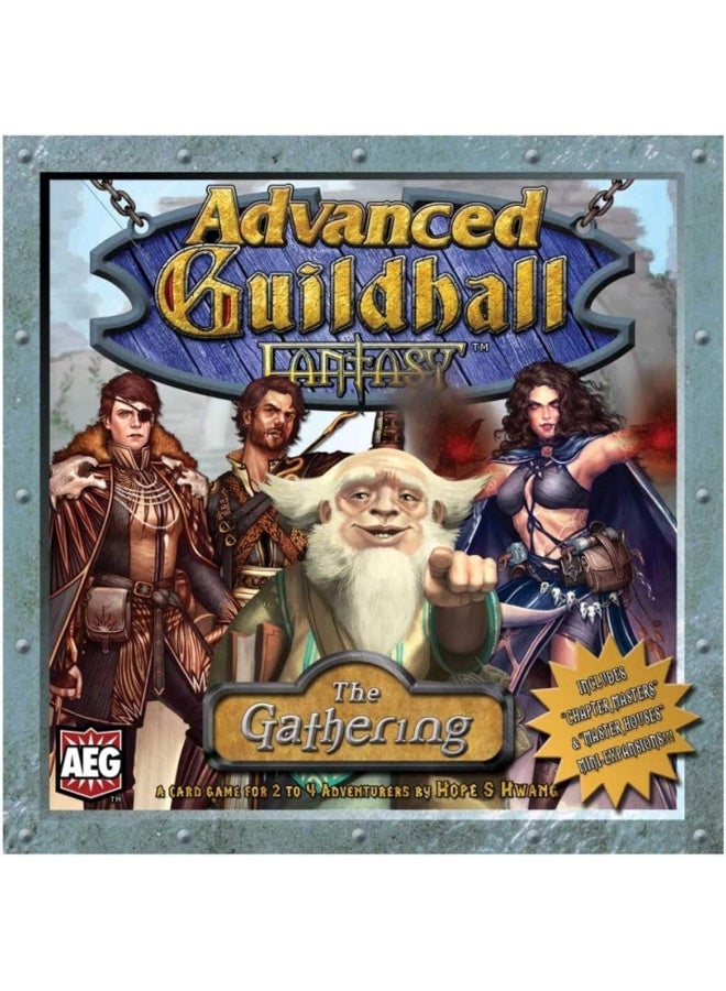 Advanced Guildhall Fantasy: The Gathering