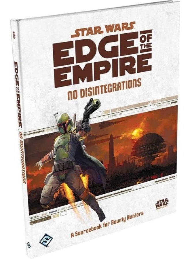 Star Wars: Rpg - Edge Of The Empire - Supplements - No Disintegrations