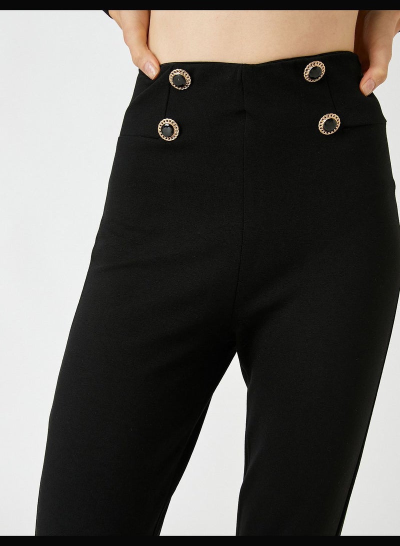 Slim Leg Trousers Button Detail