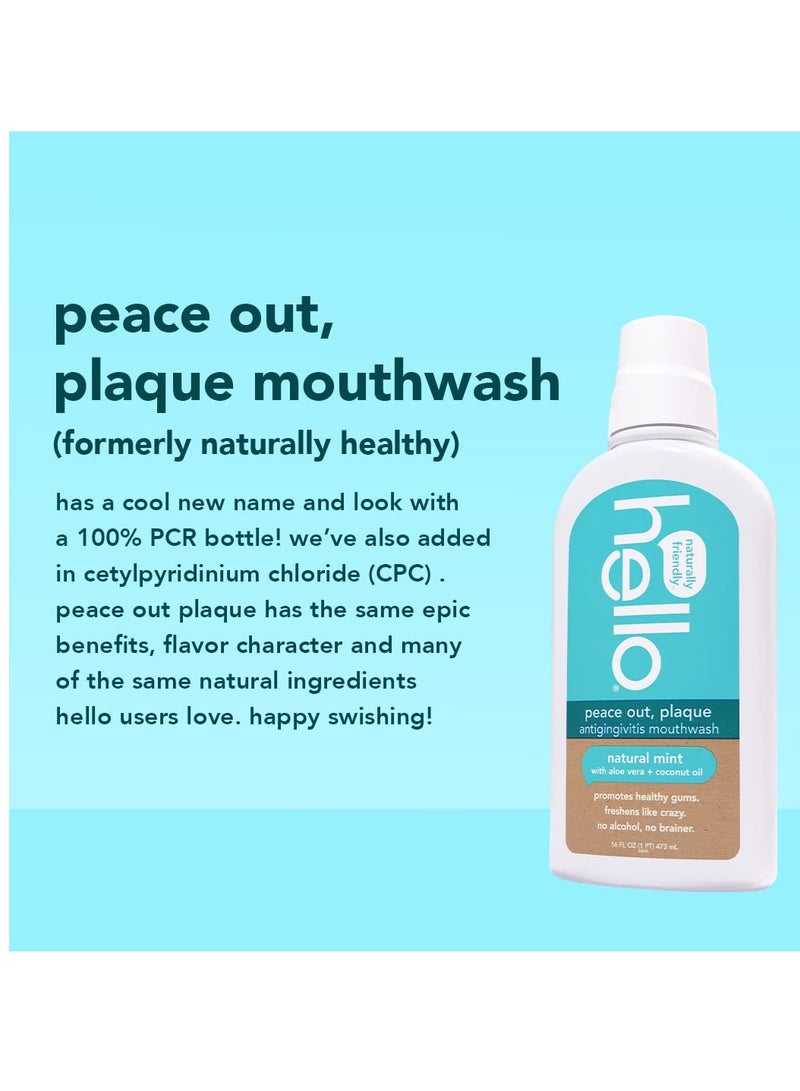 Hello Peace Out Plaque, Antigingivitis Alcohol Free Mouthwash, Natural Mint with Aloe Vera and Coconut Oil, Fluoride Free, Vegan, SLS Free and Gluten Free, 16 Ounce (Pack of 3)