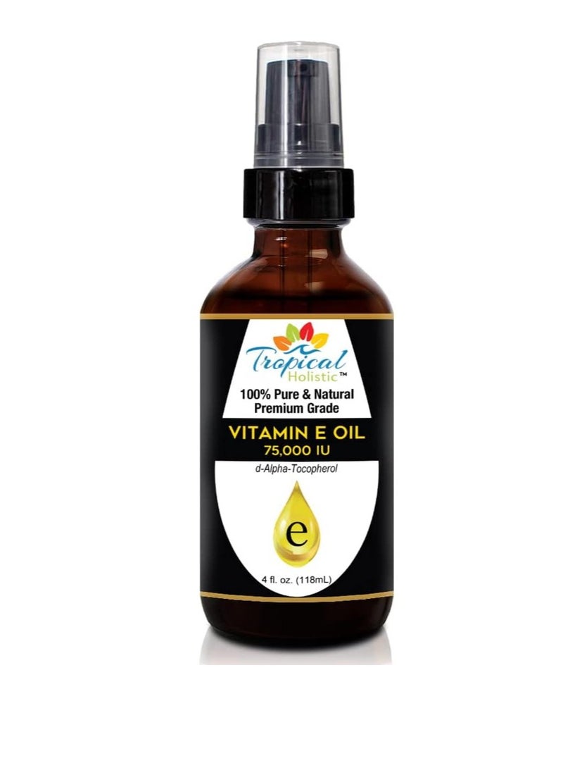 100% Pure Vitamin E Oil (4oz / 118mL) - 75,000 IU Plant Based Natural D-Alpha Tocopherol for Hydrated Skin, Scars, Age Spot, Full Bathe Body Oil, Nails, Face & Hair