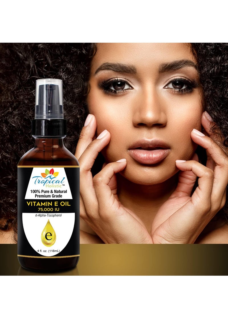 100% Pure Vitamin E Oil (4oz / 118mL) - 75,000 IU Plant Based Natural D-Alpha Tocopherol for Hydrated Skin, Scars, Age Spot, Full Bathe Body Oil, Nails, Face & Hair