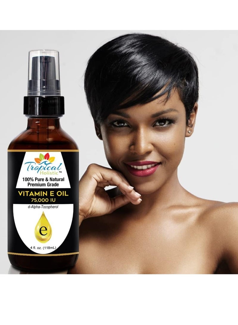 100% Pure Vitamin E Oil (4oz / 118mL) - 75,000 IU Plant Based Natural D-Alpha Tocopherol for Hydrated Skin, Scars, Age Spot, Full Bathe Body Oil, Nails, Face & Hair