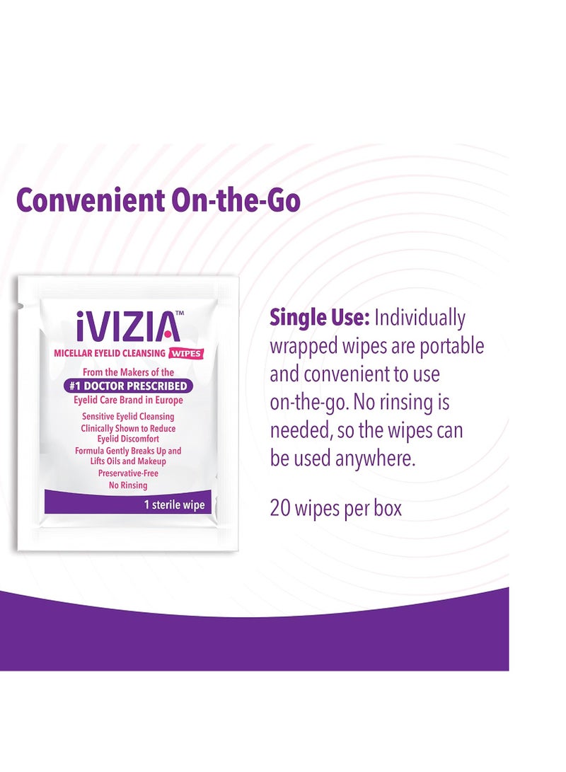 iVIZIA Eyelid Cleansing Wipes for Sensitive Eyelid Cleansing, Preservative-Free, Micellar, No Rinse, Gentle Eye Makeup Remover, 20 Sterile Single-Use Wipes for Eyelids