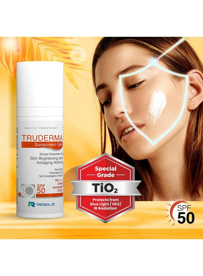 Truderma Silicone Sunscreen Gel Spf 50+ Skin Brightening & Antiaging Broad Spectrum Uva & Uvb Protection 50Gm