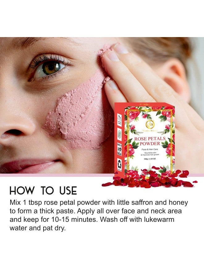 Rose Petal Powder For Fair Complexion, Skin Glow, Tan Removal, Anti-Ageing & Face Moisturizing, 100 Gm, Pack Of 2 (200 Gm)