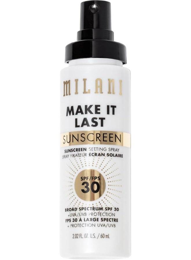 Make It Last Sunscreen Setting Spray Spf30 - Facial Mist Setting Spray With Spf, Long Lasting Makeup Spray