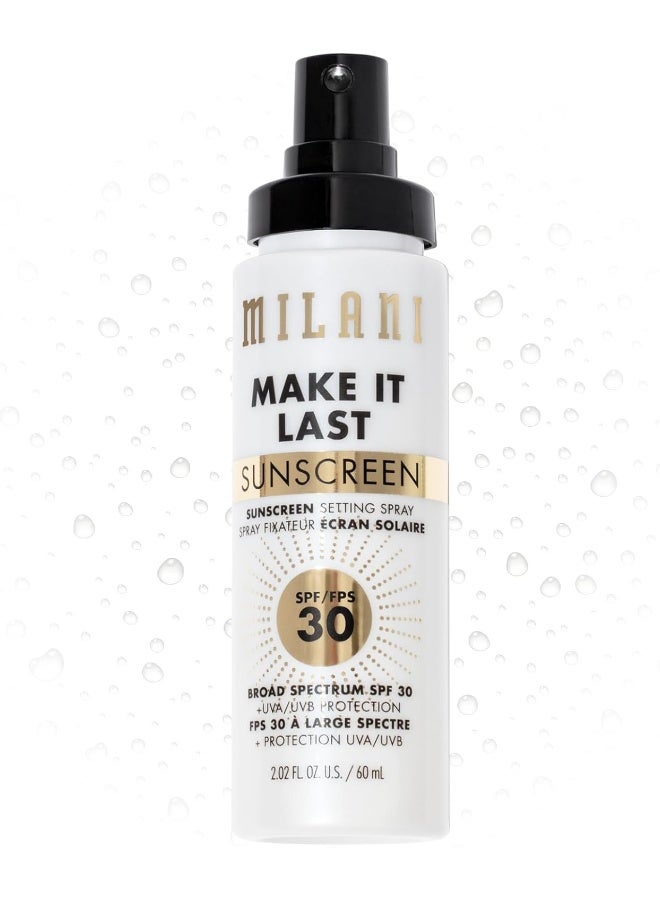 Make It Last Sunscreen Setting Spray Spf30 - Facial Mist Setting Spray With Spf, Long Lasting Makeup Spray