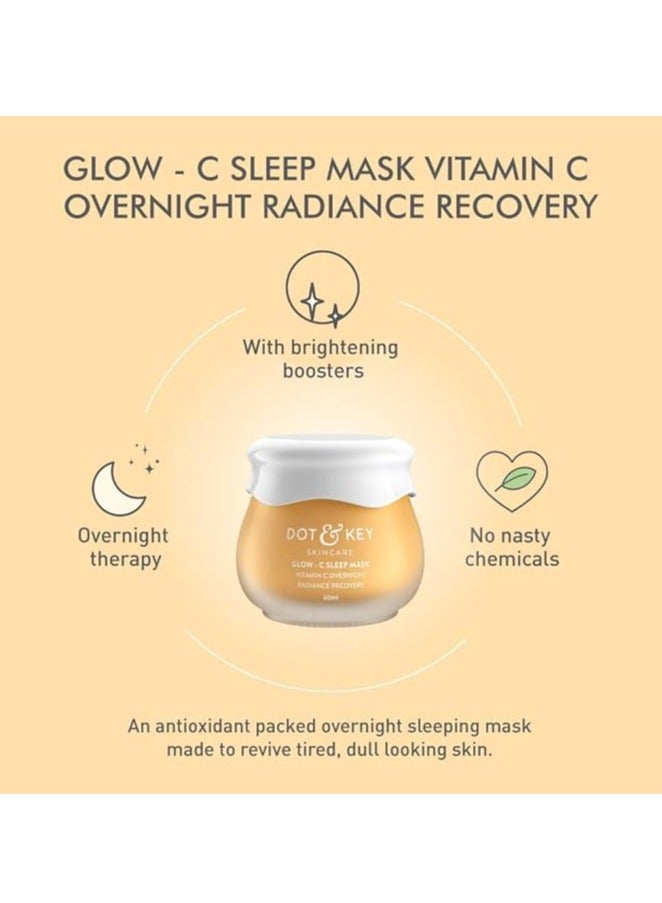 Dot & Key Glow - C Sleep Mask, Vitamin C Overnight Radiance | Face Mask for Glowing Skin | With Vitamin C + Hyaluronic Acid | Paraben Free | For Women & Men | For All Skin Types | 60ml