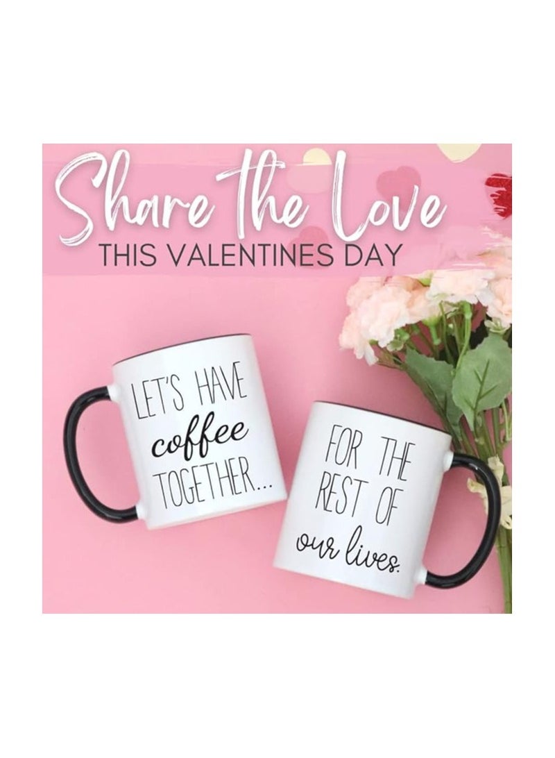 Lets Have Coffee Together For The Rest Of Our Lives Coffee Mug Set - Engagement Gifts for Couples - Mr and Mrs Wedding Gift for Couple - Bridal Shower Engaged Bride and Groom Couples Mugs