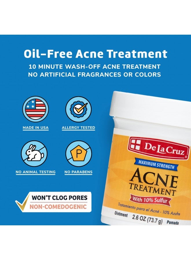 De La Cruz 10% Sulfur Ointment Acne Treatment - Medication To Clear Cystic Acne Pimples And Blackheads On Face And Body - Made In Usa - 2.6 Oz