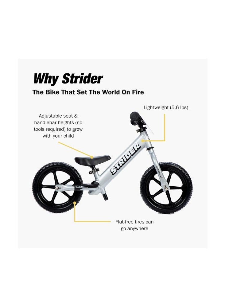 Strider 12” Pro Bike - No Pedal Balance Bicycle for Kids 18 Months to 5 Years - Includes Safety Pad, Padded Seat, Mini Grips & Flat-Free Tires - Tool-Free Assembly & Adjustments