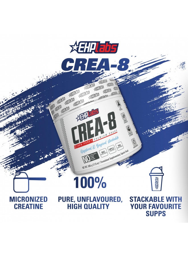 EHP Labs CREA-8 Creatine Monohydrate Powder - Creatine Powder for Building Lean Muscle Mass, Improves Strength & Power, Supports Brain Health - 100 Servings (500g)