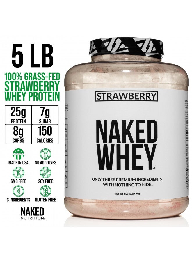 NAKED nutrition Whey Protein Supplement Powder, Strawberry, GMO-Free, Soy Free, Gluten Free, Aid Muscle Growth & Recovery - 61 Servings, 5 pounds