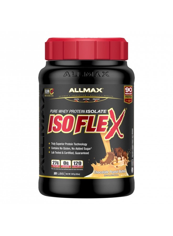 ALLMAX ISOFLEX Whey Protein Isolate, Chocolate Peanut Butter - 2 lb - 27 Grams of Protein Per Scoop - Zero Fat & Sugar - 99% Lactose Free - Gluten Free & Soy Free - Approx. 30 Servings