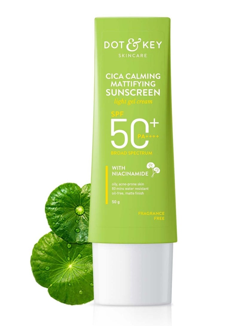 Dot & Key CICA Calming Mattifying Sunscreen SPF 50 PA++++ | For Oily Acne Prone & Sensitive Skin | UVA/UVB Protection | No White Cast, Ultra Light, Fragrance Free & Quick Absorbing | 50g