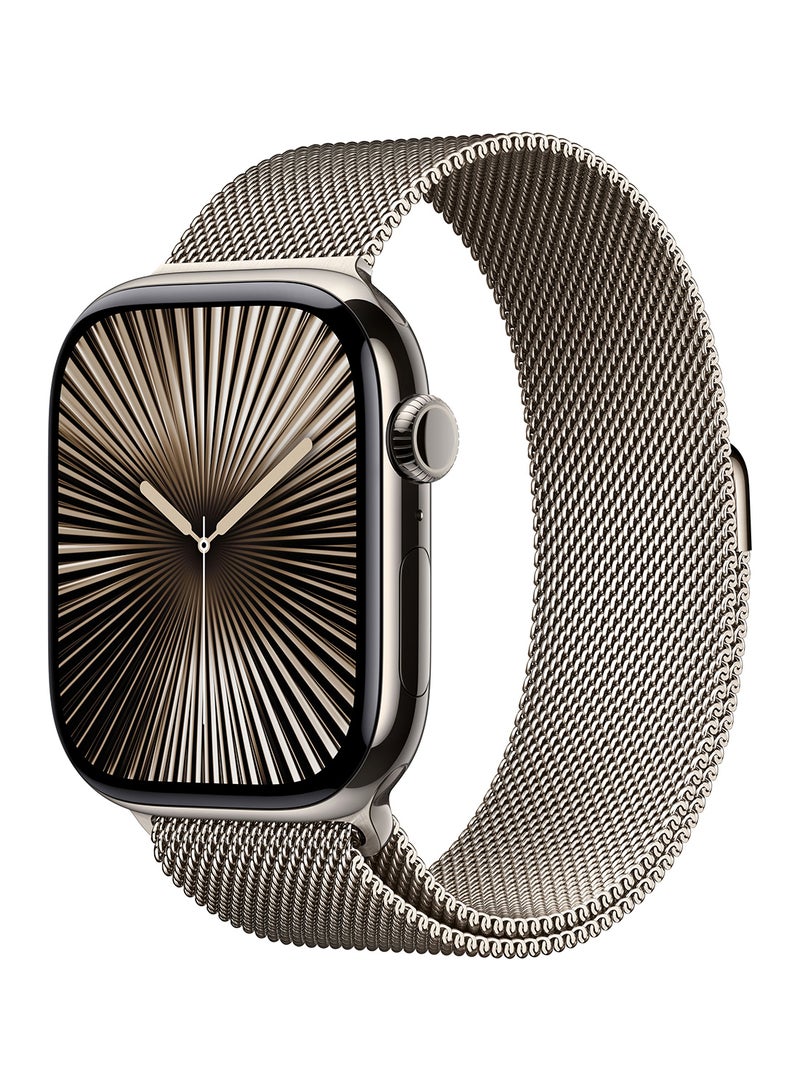 Watch Series 10 GPS + Cellular 46mm Natural Titanium Case With Natural Milanese Loop