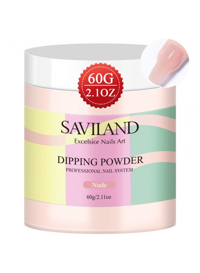 Saviland Nudes Dip Powder - 2.1oz Dip Powder Dipping Powder for Natural French Nail Art Manicure, Strengthen Nail, Easy for Nail Beginners to Use No Nail Lamp Needed, Gifts for Women