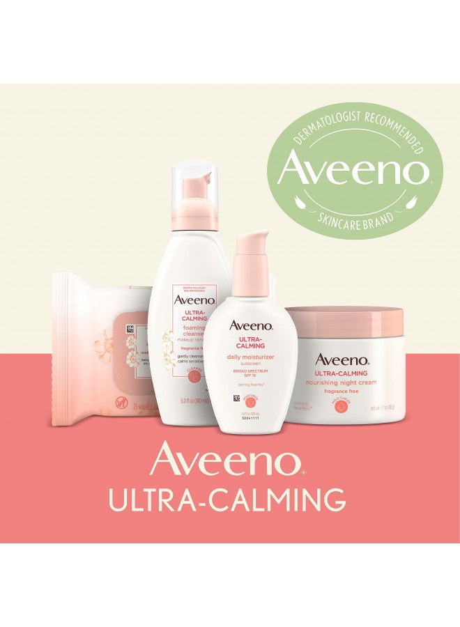 Aveeno Ultra-Calming Foaming Cleanser & Makeup Remover Facial Cleanser with Calming Feverfew, Face Wash for Dry & Sensitive Skin, Hypoallergenic, Fragrance-Free & Non-Comedogenic, Unscented, 6 Fl Oz