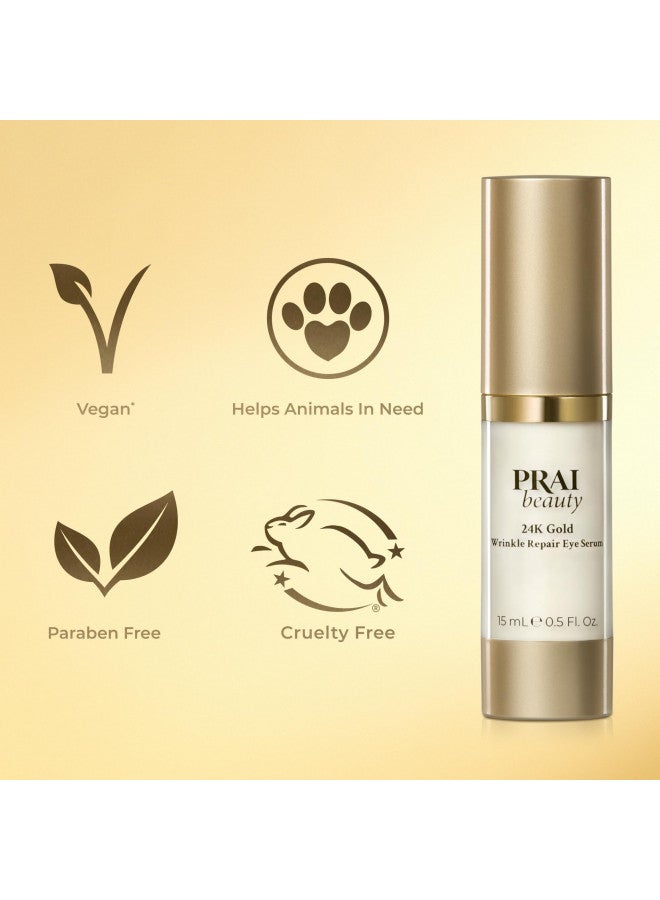 PRAI Beauty 24K Gold Wrinkle Repair Eye Serum - Anti-Aging & Anti-Wrinkle Serum - 0.5 Oz