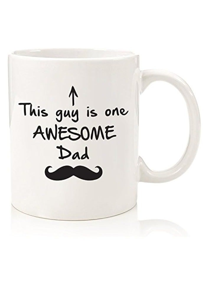 Funny Coffee Mug - One Awesome Dad - Father's Day Gifts for Dad, Men - Unique Gift Ideas for Him from Daughter, Son, Wife - Cool Birthday Present for Husband