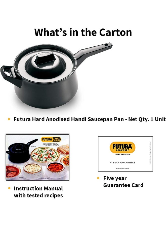 Futura Hard Anodised Handi Saucepan With Steel LID 4.06mm Thick 3 Litre s Black