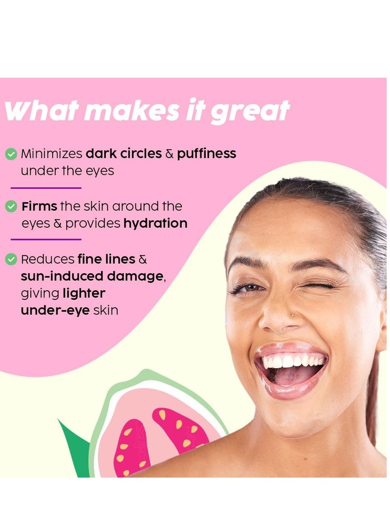 Plix Guava Fresh Under-Eye Gel | Reduces Dark Cirles & Puffiness | Reduces Fine Lines | With 3% Niacinamide, Vitamin E & Caffeine | 100% Vegan | 15 gms