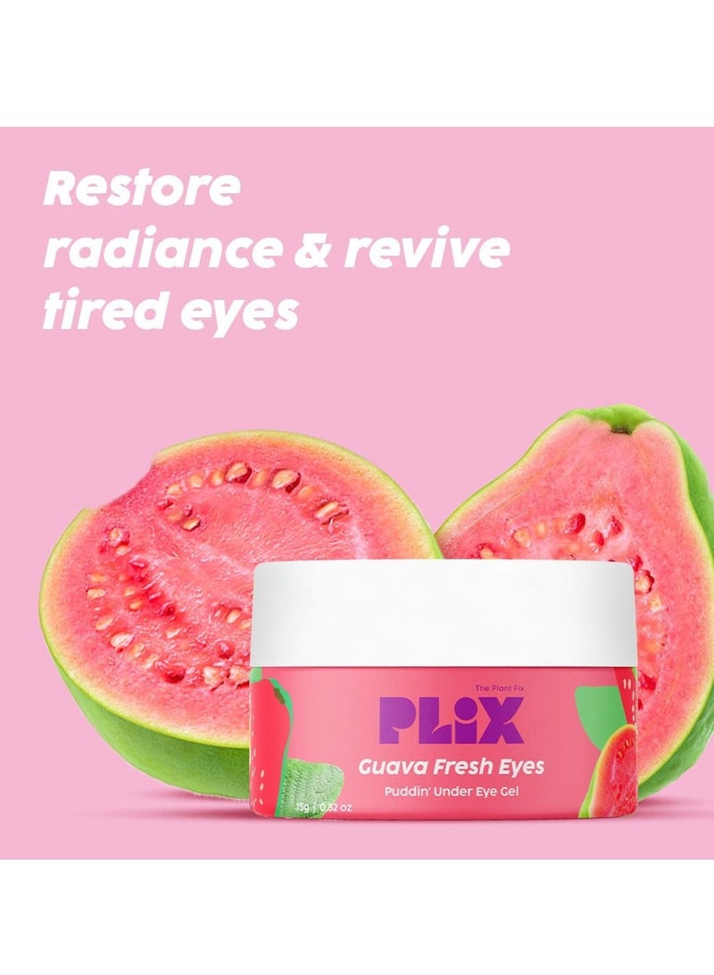 Plix Guava Fresh Under-Eye Gel | Reduces Dark Cirles & Puffiness | Reduces Fine Lines | With 3% Niacinamide, Vitamin E & Caffeine | 100% Vegan | 15 gms