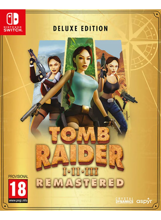 Tomb Raider I-III Remastered Starring Lara Croft: Deluxe Edition - Nintendo Switch