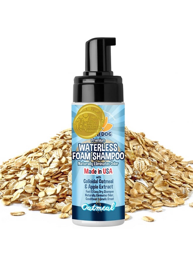 Waterless Foaming Shampoo | Natural Pet Shampoo For Dogs & Cats | Waterless Dry Shampoo For Bathless Cleaning | No Rinse Required | Made In Usa (Oatmeal, 8Oz)