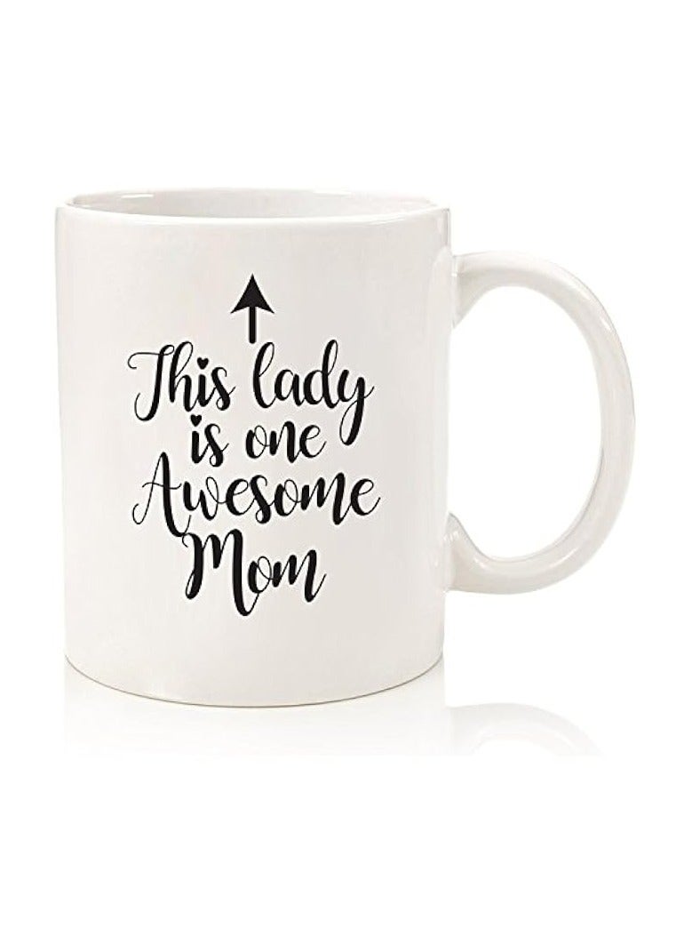 Best Mothers Day Gifts for Mom, Women - Unique Mom Gifts from Daughter, Son, Kids, Husband - Cool Bday Present Idea for New Mom, Wife, Her - Novelty Mom Mug