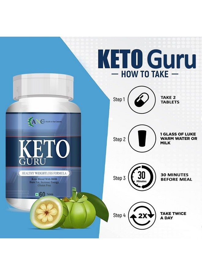 Keto Guru With Garcinia Cambogia Weight Management Natural 60 Tablets For Women And Men (Pack Of 1)