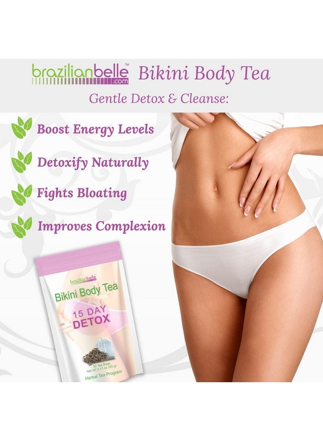 Bikini Body Detox Tea - Detoxify, Boosts Energy Levels, And Improves Complexion (15 Day Detox)