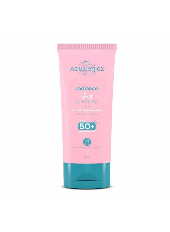 Radiance+ Dewy Sunscreen For All Skin Types With Watermelon & Niacinamide With Spf 50 & Pa+++ - 80G, Pack Of 1