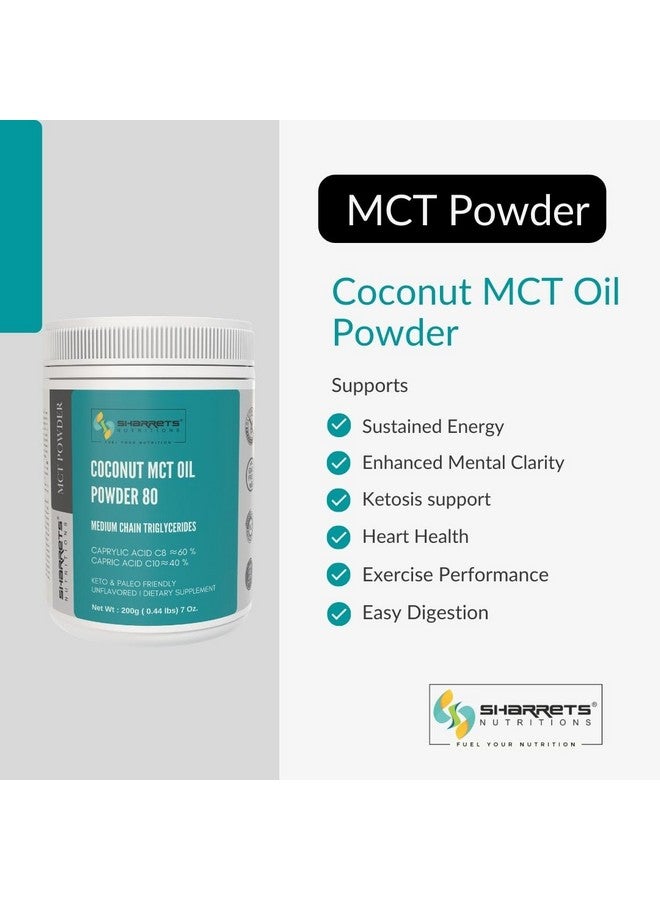 Coconut Mct Oil Powder 200G - Premium Medium Chain Triglycerides For Health And Energy I Zero Carbs