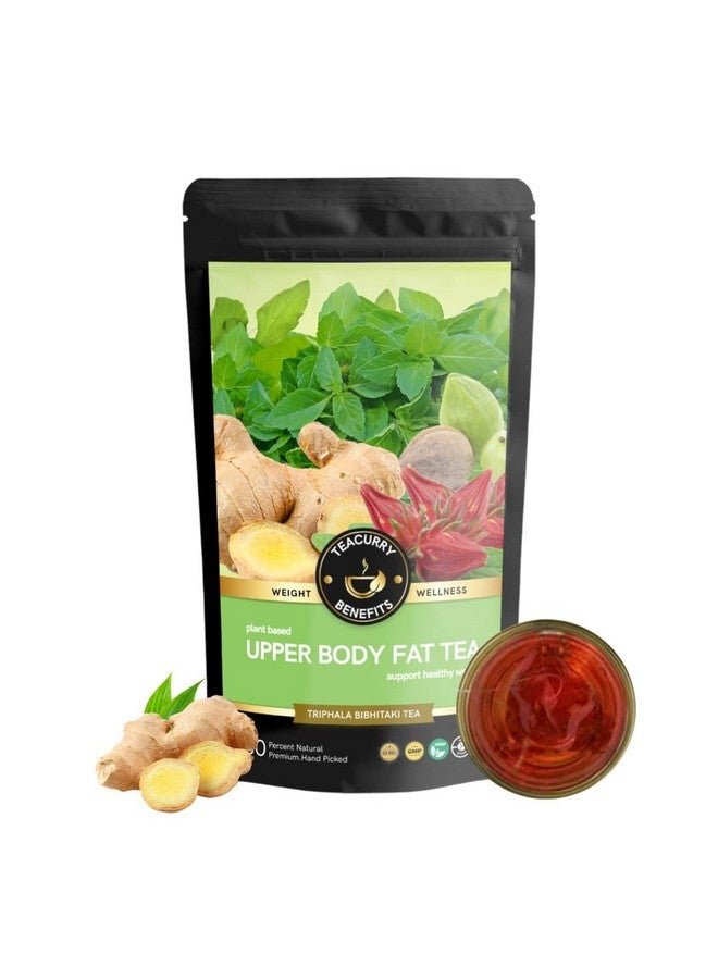 Upper Body Fat Tea (200 Grams, 2 Months Pack) - Helps With Weight Management Fast Of Chest, Shoulders, Neck & Arms Fat - All Natural Ingredients