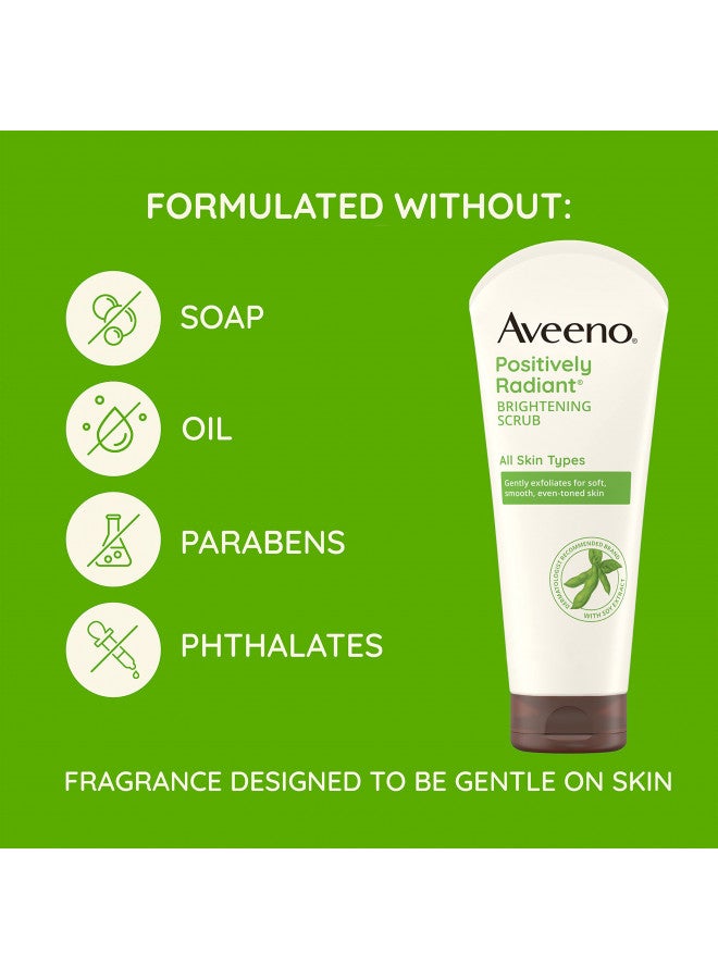Aveeno Positively Radiant Skin Brightening Exfoliating Daily Facial Scrub, Moisture-Rich Soy Extract, helps improve skin tone & texture, Oil-& Soap-Free, Hypoallergenic, 5 oz