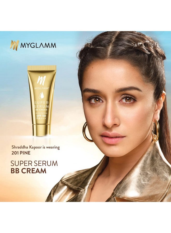 Super Serum Bb Cream - 201 Pine - 30Gm | Bb Cream With Spf 50 & Hyaluronic Acid | 24 Hr Long Lasting & Hydrating